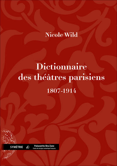 Dictionnaire des théâtres parisiens