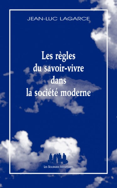 Les règles du savoir-vivre dans la societé moderne