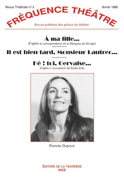 A MA FILLE (D'APRES LA MARQUISE DE SEVIGNE) - IL EST BIEN TROP TARD MONSIEUR LAUTREC
