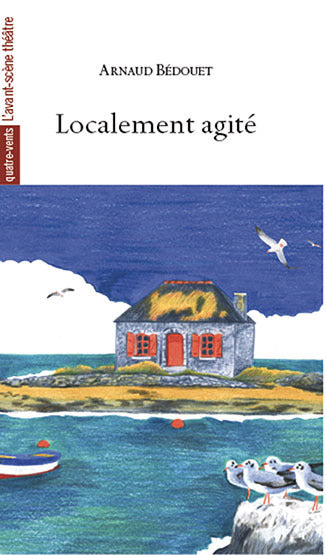 Localement agité