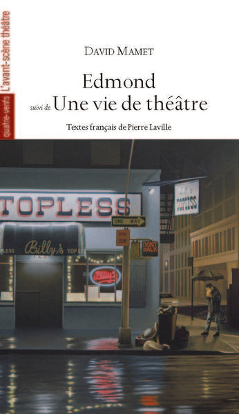 Edmond suivi de Une vie de théâtre
