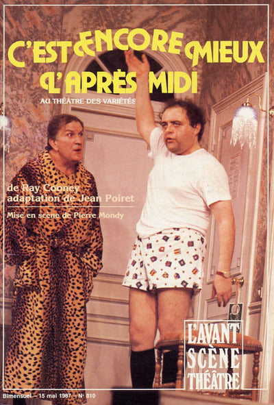Avant-scène théâtre n° 810. C'est encore mieux l'après-midi