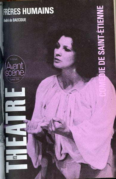 Avant-scène théâtre n° 622. Frères humains