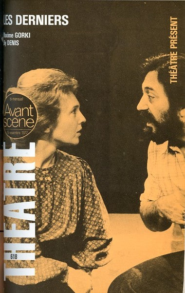 Avant-scène théâtre n° 618. Les derniers