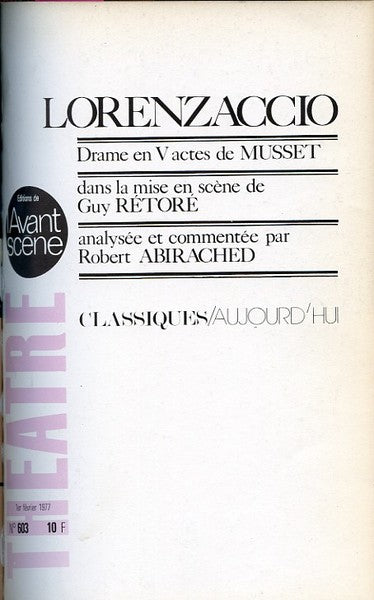 Avant-scène théâtre n° 603. Lorenzaccio