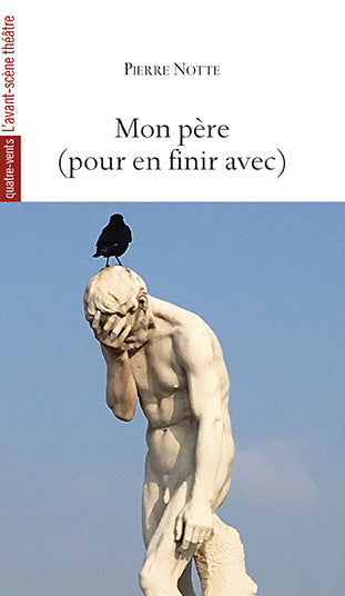Mon père (pour en finir avec)