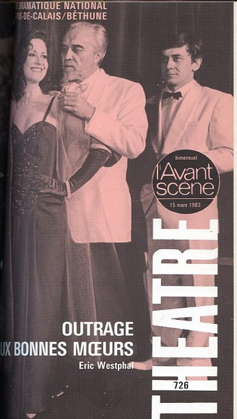 Avant-scène théâtre n° 726. Outrages aux bonnes moeurs
