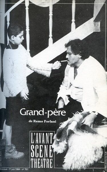 Avant-scène théâtre n° 751. Grand-père