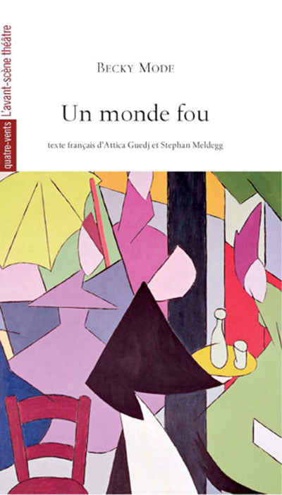 Un Monde Fou