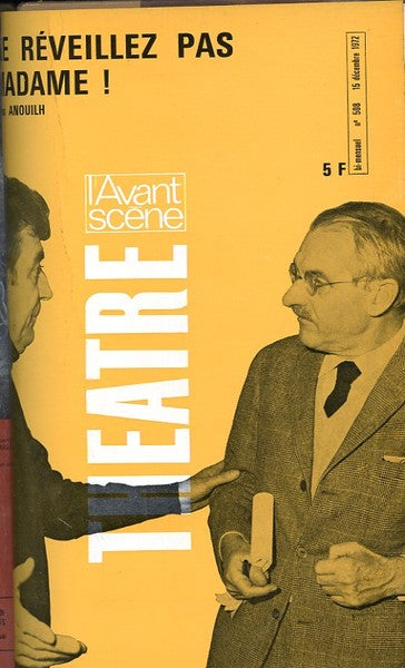 Avant-scène théâtre n° 508. Ne réveillez pas Madame !