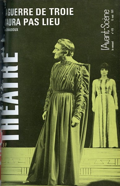 Avant-scène théâtre n° 479. La Guerre de Troie n'aura pas lieu