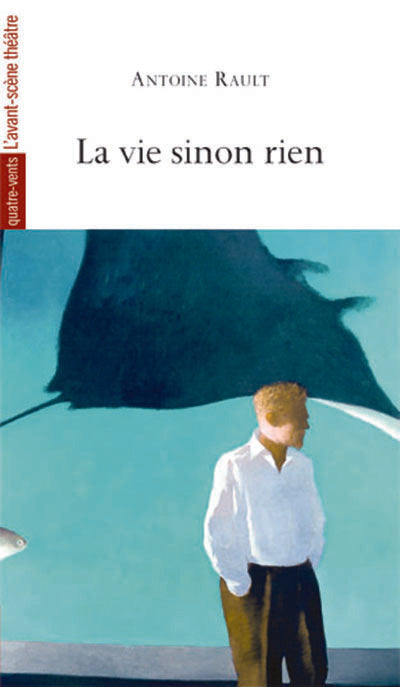 La Vie Sinon Rien