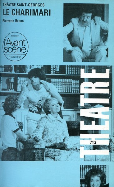Avant-scène théâtre n° 713. Le charimari. Pantagleize, de Michel de Ghelderode