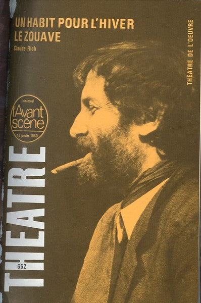 Avant-scène théâtre n° 662. Un Habit pour l'hiver. Le Zouave