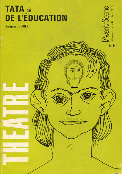 Avant-scène théâtre n° 491. Tata ou de l'Education