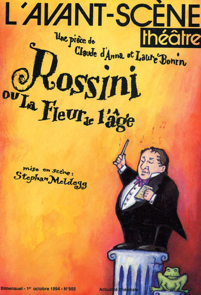 Rossini ou la Fleur de l'Age