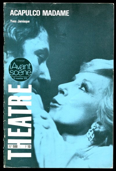 Avant-scène théâtre n° 598. Acapulco madame