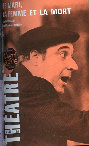 Avant-scène théâtre n° 544. Le mari, la femme et la mort