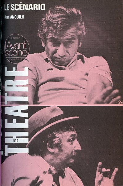 Avant-scène théâtre n° 614. Le Scénario : Pièce en trois actes