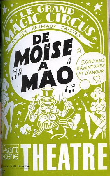 Avant-scène théâtre n° 539. De Moîse à Mao