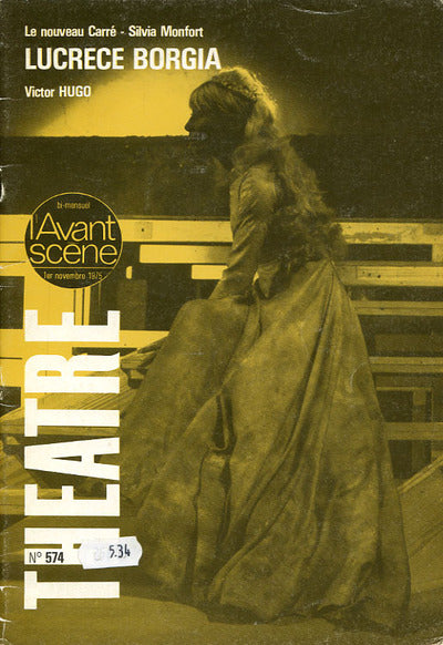 Avant-scène théâtre n° 574. Lucrece Borgia