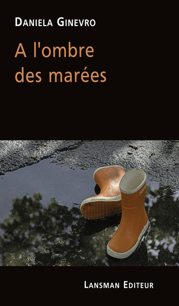 A L'OMBRE DES MAREES