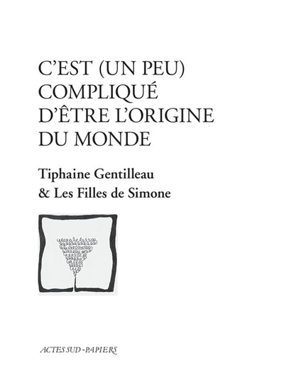 C'est (un peu) compliqué d'être l'origine du monde