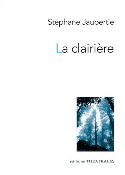 La clairière
