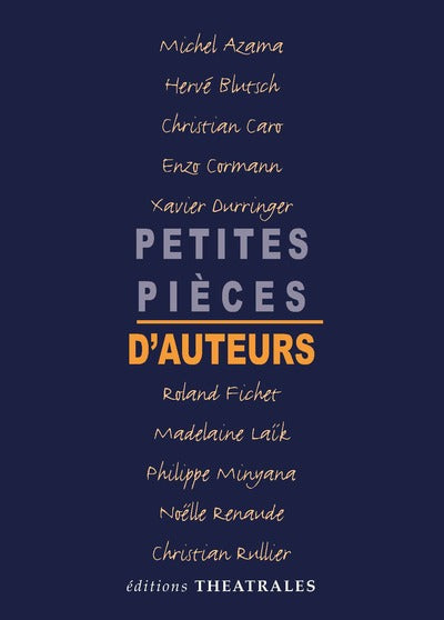Petites pièces d'auteurs