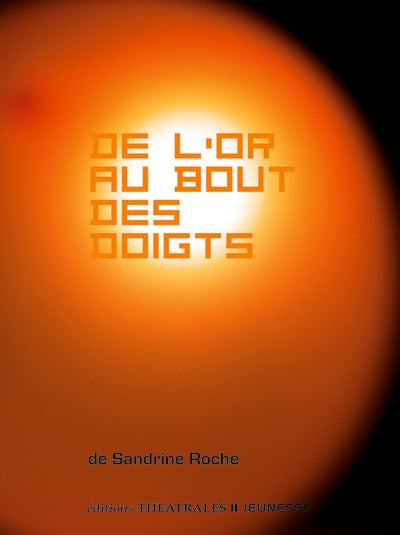 De l'or au bout des doigts