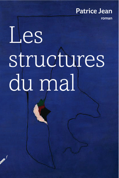 LES STRUCTURES DU MAL