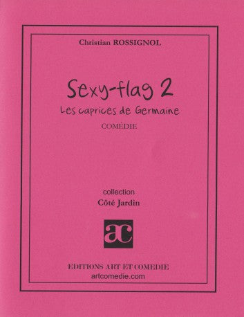 Sexy-Flag - Les caprices de Germaine
