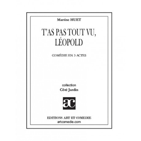T'as pas tout vu Léopold !