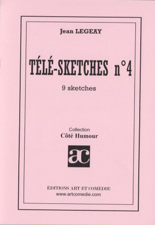 Télé-sketches. Vol. 4. 9 sketches