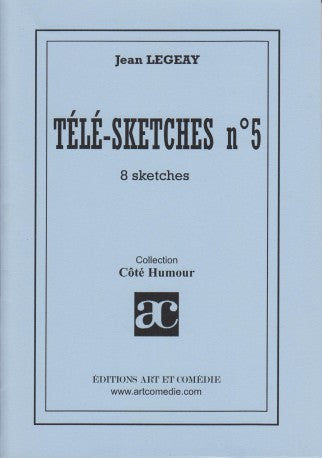 Télé-sketches. Vol. 5. 8 sketches