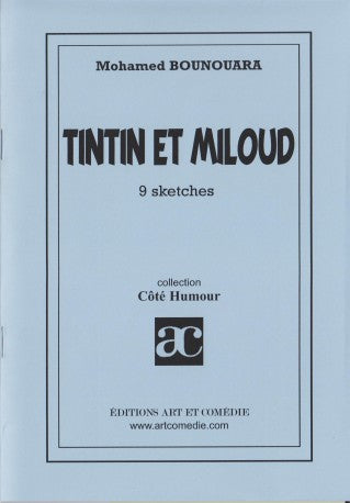 Tintin et Miloud : 9 sketches