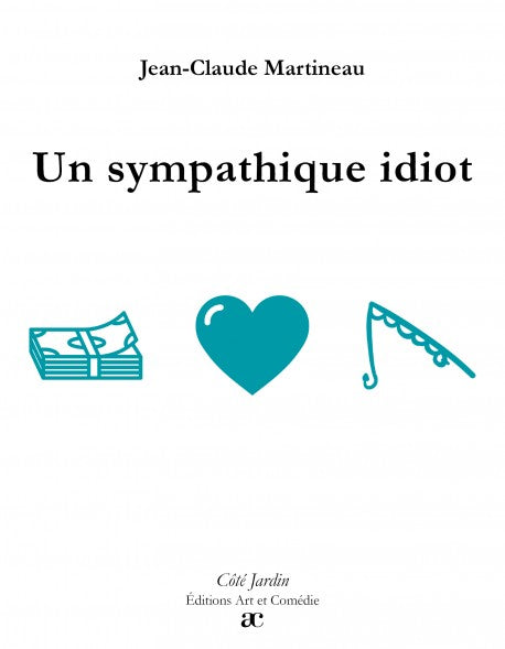 Un sympathique idiot