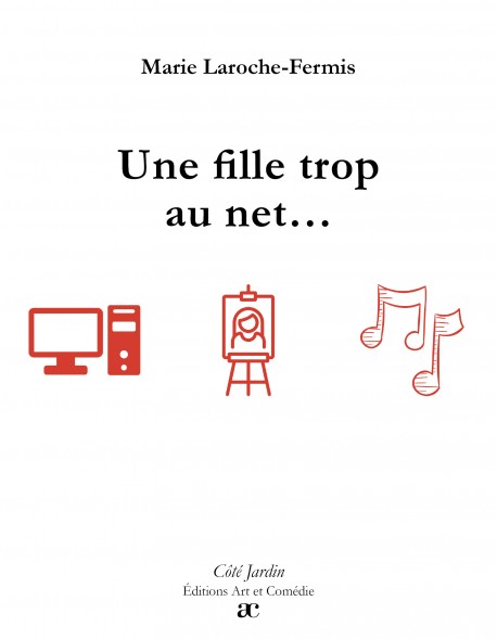 Une fille trop au net...