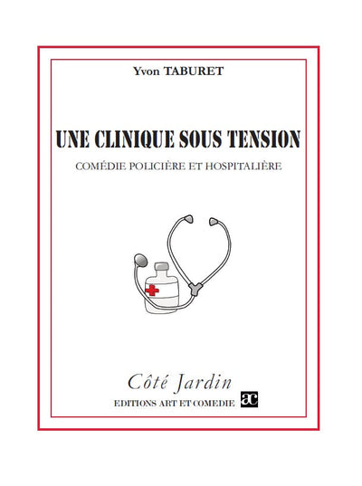 Une clinique sous tension