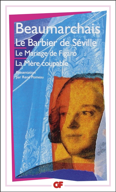 Le Barbier de Séville - Le Mariage de Figaro - La Mère coupable
