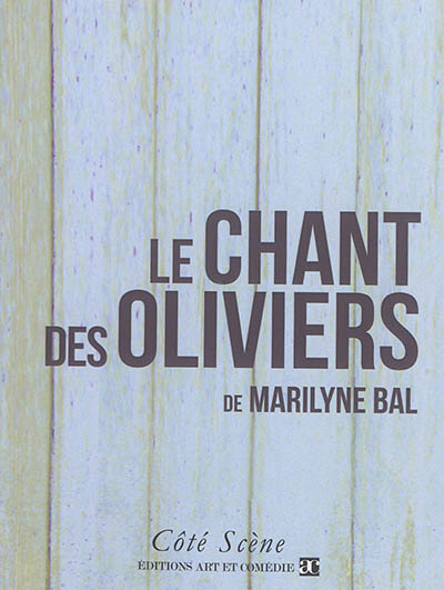 Le chant des oliviers