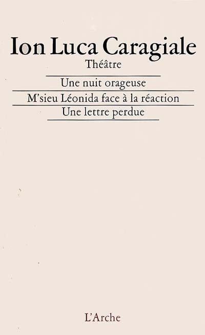 Une nuit orageuse / M'sieu Léonida face à la réaction / Une lettre perdue