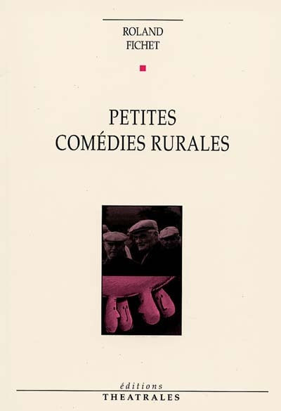 Petites comédies rurales