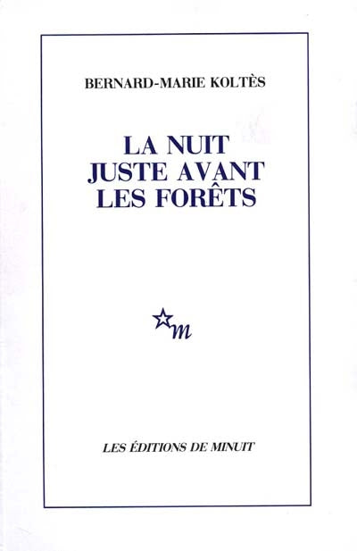 La nuit juste avant les forêts