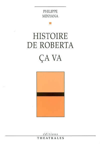 Histoire de Roberta, Ça va