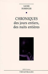 Chroniques des jours entiers, des nuits entières