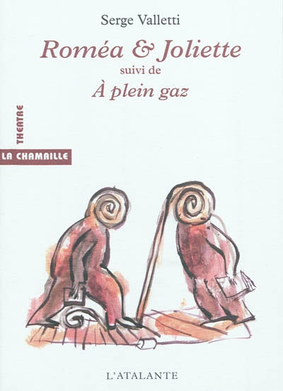 ROMEA ET JOLIETTE SUIVI DE A PLEIN GAZ