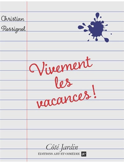 Vivement les vacances !
