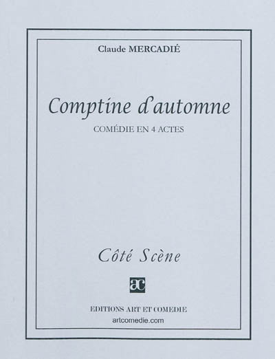 Comptine d'automne : comédie en 4 actes