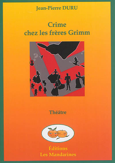 Crime chez les frères Grimm